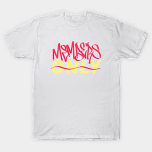 Members Only T-Shirt